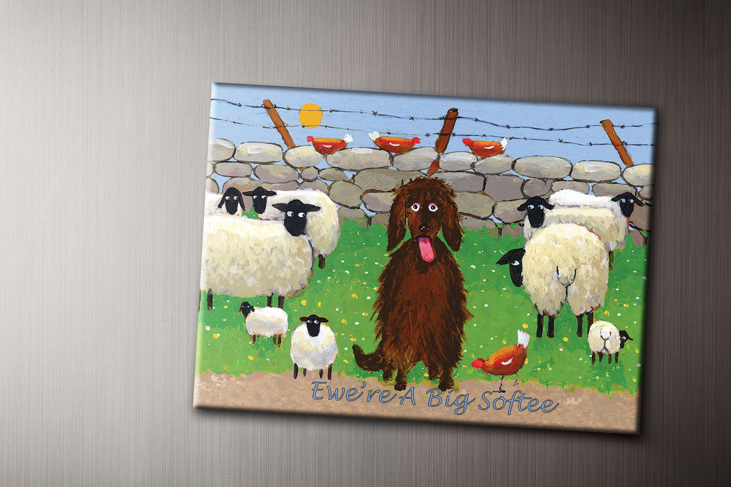 Ewe'r A Big Softee Fridge Magnet