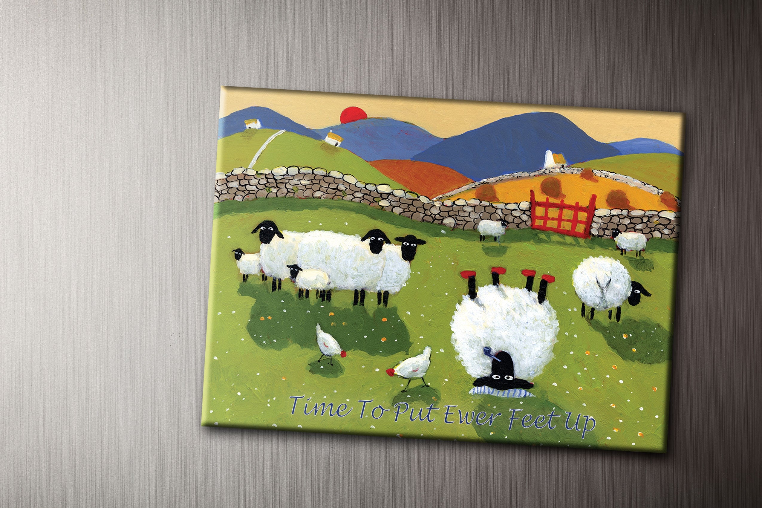 Time To Put Ewer Feet Up Fridge Magnet